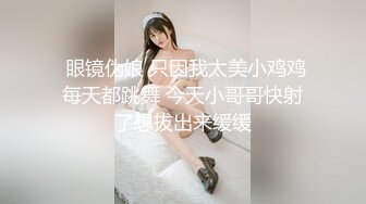 恋爱是盲目的小妹厕所自拍记录男友操自己