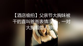 清纯漂亮学生眼镜美眉吃鸡 穿着JK吃着大鸡吧 太能激起人的性欲了