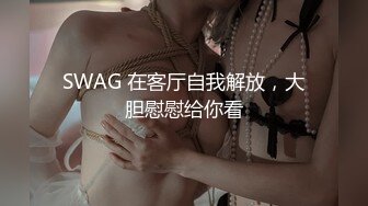 STP24041 牛仔裤小背心  很会玩诱惑极品女神  难得露脸细长美腿  脱下丁字裤露多毛肥穴  翘起对着镜