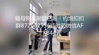 紧接马尾辫外围御姐，一进来就推到舌吻舔逼，骑乘位猛操大肥臀