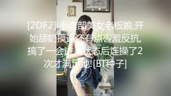 4K超清原版全景后拍学生妹合集-连拍两个妹子,一个妹子毛绒绒,一个白虎干干净净