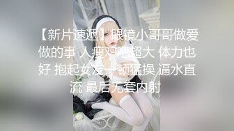 【新片速遞】  18岁骚逼女友❤️放学就来找我~先口再操，插进去就有水啦❤️小贱货被操的国语英语乱飙❤️爽死她啦！！