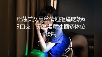 高颜值牛仔裤鸭舌帽妹子，互摸舌吻口交上位骑乘抬腿侧入猛操