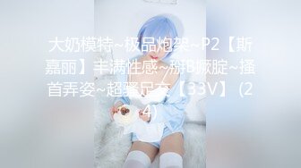 【最佳绝活少女】Cola酱 极品双马尾粉嫩学生妹 究极口交深喉吸吮 淫靡润滑液滑溜溜肏穴 冲击视觉高潮飙射