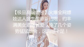 可爱反差小萝莉萌妹✿特意给我说她新买了衣服 原来是欠操的女仆装 当然得猛操，小学妹穿女仆装总是那么诱人！