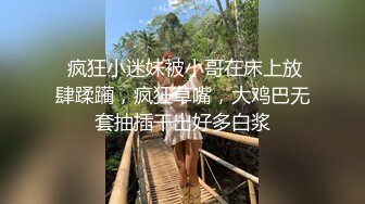 妹子刚走应观众要求叫回来，近距离特写深喉口交摸逼调情一番