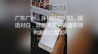  无套啪啪操颜值婊超卖力口活吃屌，大屌把骚穴塞的满满真舒服传教撸射在胸口上