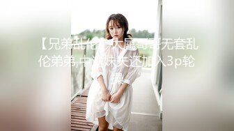  仙女姐姐完美大秀，享受小哥的精油按摩后伺候他，胸推乳交交大鸡巴舔菊花