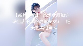 后入女友蜂腰翘臀水汪汪