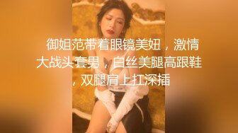 本来想偷偷看看，没想到女神故意不关门勾引【完整版30分钟已上传下面】