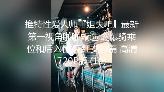 唯美人妻原创首发之酒店里的欢乐 旗袍装御姐户外啪啪操露出 无套抽插内射粉穴