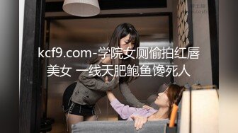 新人求关注 超帅男模拍摄GV 摄影师忍不住也加入进来 各个颜值高鸡巴大身材棒 互操轮操 你羡慕吗？