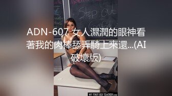 【乱伦通奸大神】善良的小嫂子 极致体验双飞嫂子阴臀娃娃 相互玩具手淫 欲求不满嫂子抢肉棒 被淫臀娃娃榨射了