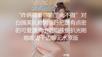 性感网红脸妹子啪啪，互摸调情洗完澡开干骑乘