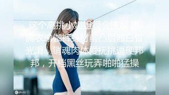 表哥扶贫站街女胖表弟莞式洗浴会所连搞两个服务不错的苗条女技师全套服务