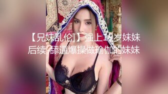  露脸才是王道！最新流出推特绝色高颜女神【奶凶大人】私拍，露出道具与金主爸爸大玩SM性爱花式调教