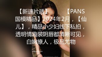 美女荟萃【东南亚小妖精】东南亚各国美女汇集一堂 各种淫浪诱惑展示 美乳高颜值 体验帝皇般的感觉